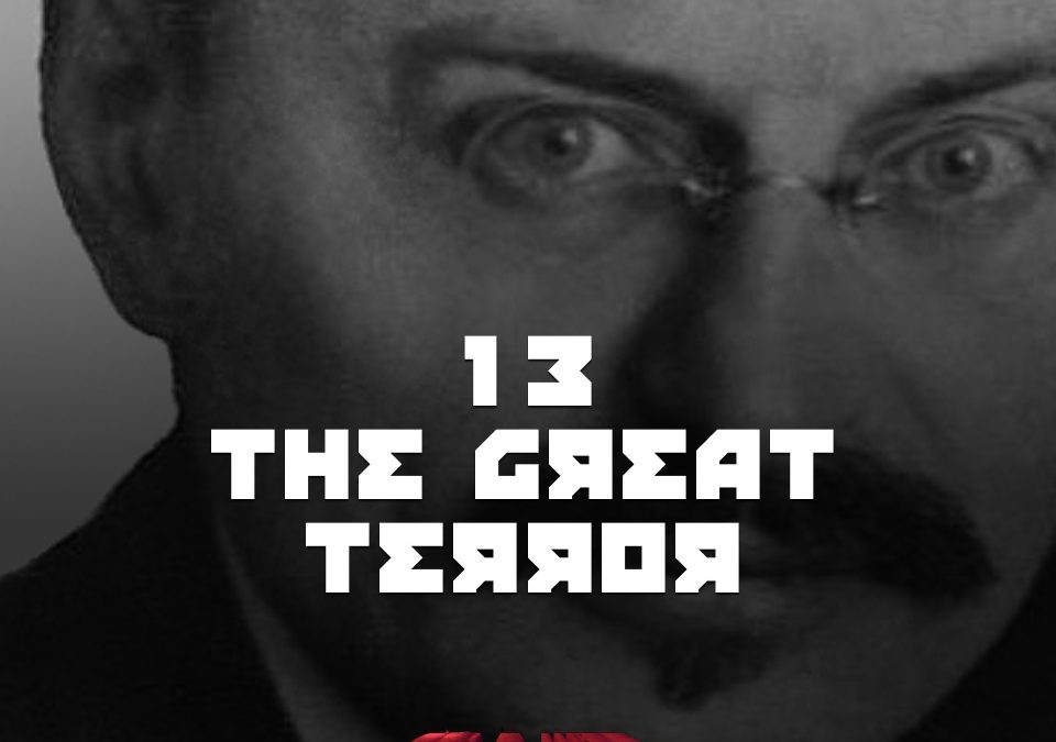 #13 – The Great Terror