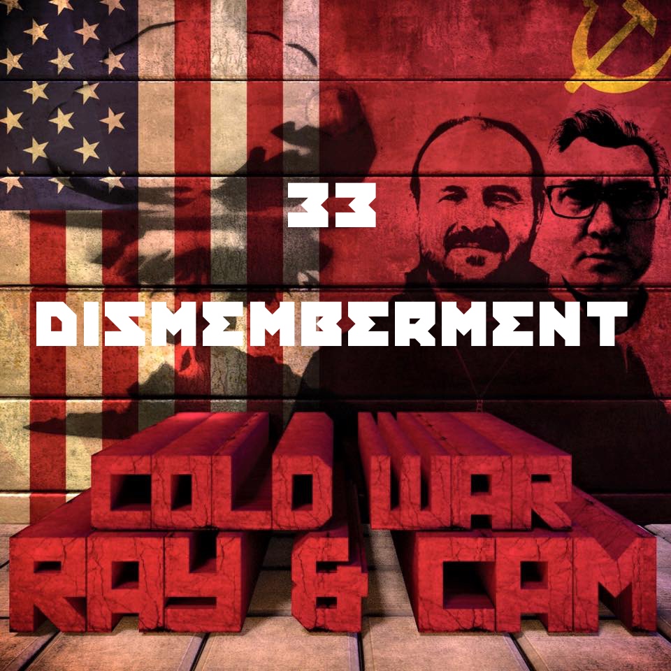 #33 – Dismemberment
