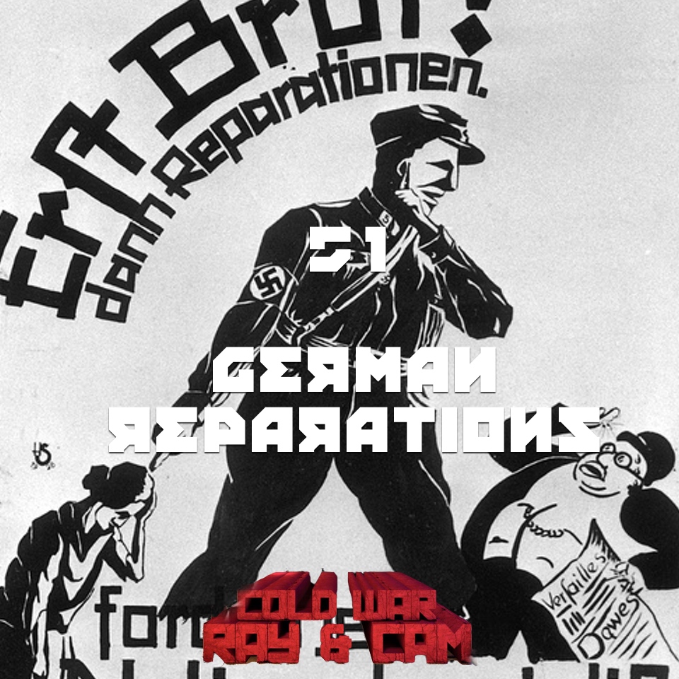 #51 – German Reparations