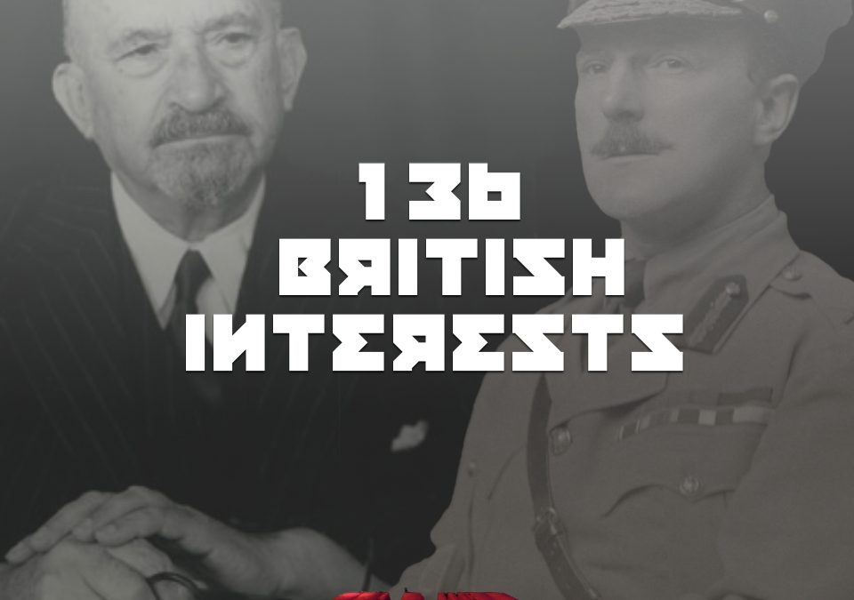 #136 – British Interests