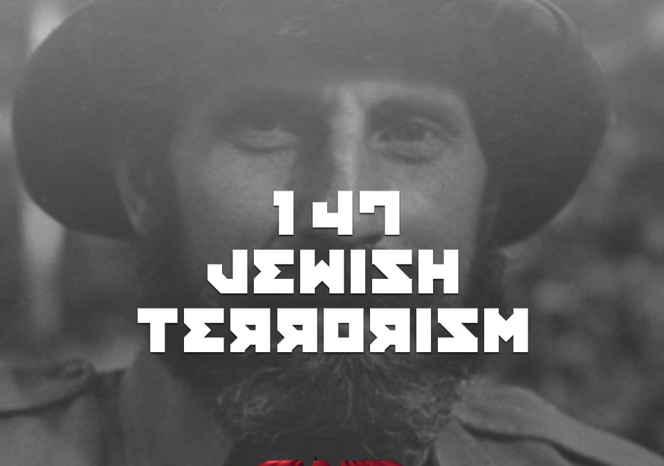 #147 – Jewish Terrorism